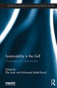 Sustainability in the Gulf Challenges and Opportunities【電子書籍】