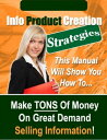ŷKoboŻҽҥȥ㤨Info Product Creation Strategies - The Manual Will Show You How To Make Tons of Money on Great Demand Selling Information!Żҽҡ[ Thrivelearning Institute Library ]פβǤʤ132ߤˤʤޤ