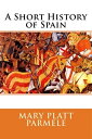 A Short History of Spain【電子書籍】[ Mary