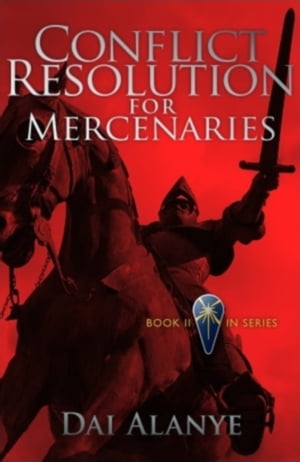 Conflict Resolution for Mercenaries