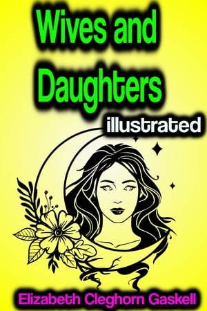 Wives and Daughters illustrated