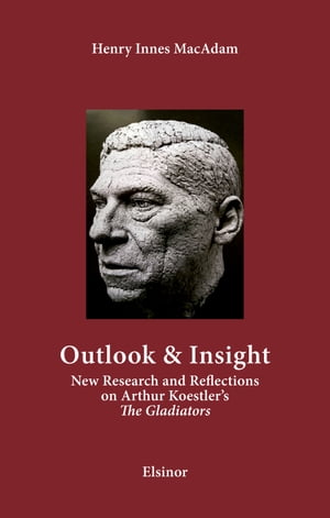 ŷKoboŻҽҥȥ㤨Outlook & Insight New Research and Reflections on Arthur Koestler's 