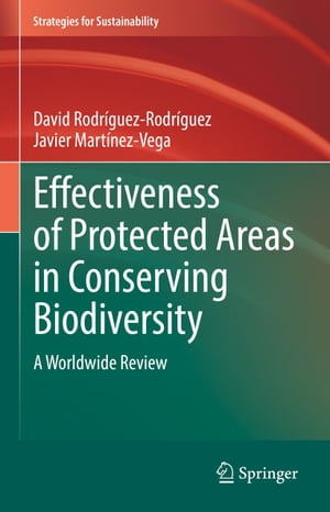 Effectiveness of Protected Areas in Conserving Biodiversity