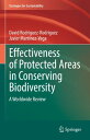 Effectiveness of Protected Areas in Conserving Biodiversity A Worldwide Review