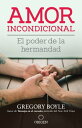 Amor incondicional El poder de la hermandad