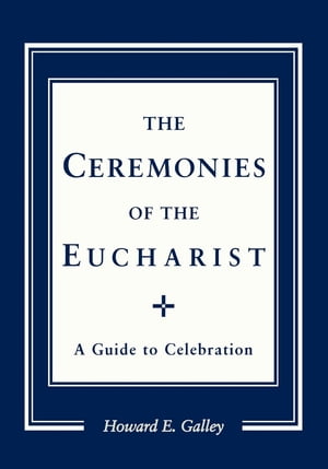 Ceremonies of the Eucharist