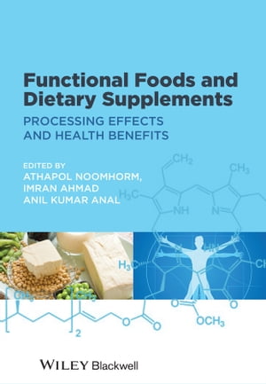 楽天楽天Kobo電子書籍ストアFunctional Foods and Dietary Supplements Processing Effects and Health Benefits【電子書籍】