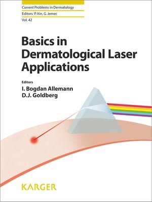 Basics in Dermatological Laser Applications【電子書籍】