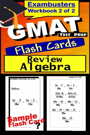 GMAT Test Prep Algebra Review--Exambusters Flash Cards--Workbook 2 of 2