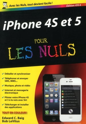 Iphone 4S et 5 ?d IOS 6 Poche pour les nuls【電子書籍】[ Edward C. Baig ]