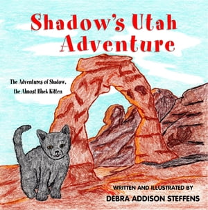 Shadow's Utah Adventure