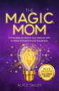 The MAGIC Mom 5 Principles to Unlock Your Natural Gifts to Raise Entrepreneurial...