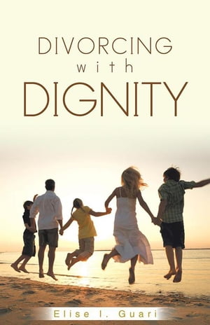 Divorcing with Dignity