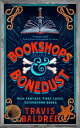 Bookshops Bonedust A heart-warming cosy fantasy from the author of Legends Lattes【電子書籍】 Travis Baldree