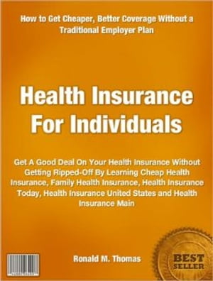 Health Insurance For Individuals