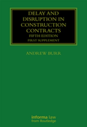 楽天楽天Kobo電子書籍ストアDelay and Disruption in Construction Contracts First Supplement【電子書籍】