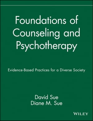 Foundations of Counseling and Psychotherapy