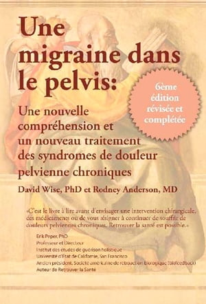 Une Migraine dans le Pelvis