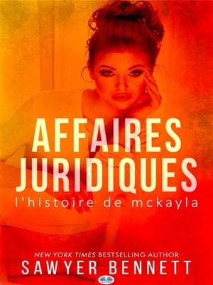 Affaires Juridiques L'Histoire De McKayla