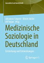 Medizinische Soziologie in Deutschland Entstehung und Entwicklungen