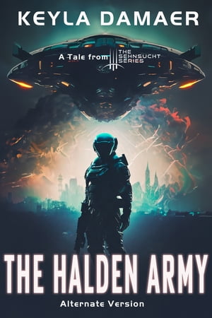 The Halden Army A Short Dystopia【電子書籍】[ Keyla Damaer ]