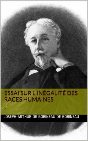 Essai sur l’inégalité des races humaines