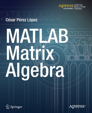 MATLAB Matrix Algebra