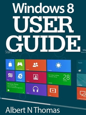 WINDOWS 8 USER GUIDE