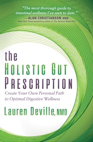 The Holistic Gut Prescription