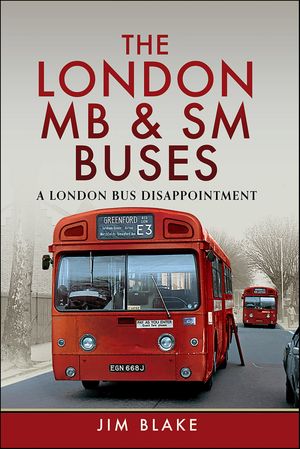 The London MB & SM Buses A London Bus Disappointment【電子書籍】[ Jim Blake ]