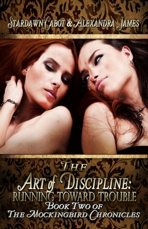 The Art of Discipline: Running Toward Trouble