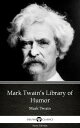 ŷKoboŻҽҥȥ㤨Mark Twains Library of Humor by Mark Twain (IllustratedŻҽҡ[ Mark Twain ]פβǤʤ126ߤˤʤޤ