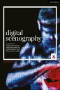 Digital Scenography 30 Years of Experimentation 