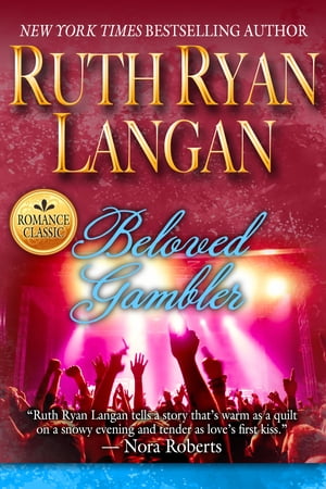 Beloved Gambler【電子書籍】[ Ruth Ryan Langan ]