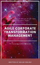 ŷKoboŻҽҥȥ㤨Agile Corporate Transformation Management Dynamic Leadership ModelŻҽҡ[ dr. Milan Krajnc ]פβǤʤ371ߤˤʤޤ