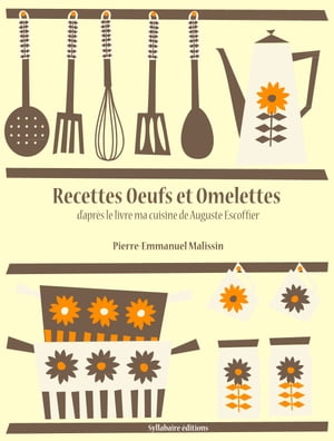 Recettes Oeufs et Omelettes