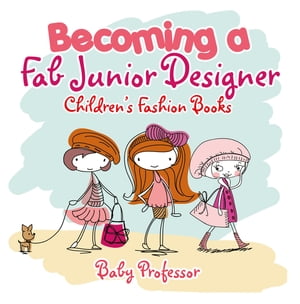 Becoming a Fab Junior Designer | Children's Fashion Books