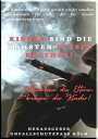 Informationen f?r alle, die f?r Kinder Verantwortung tragen Kinder sind die ?rmsten Passivraucher!【電子書籍】[ Heinz Duthel ]