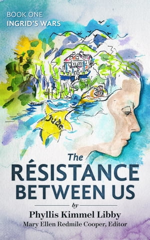 The Résistance Between Us: Book One