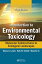 Introduction to Environmental Toxicology