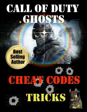 Call of Duty Ghosts Cheat Codes, Tips and Tricks