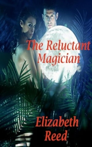 The Reluctant Magician