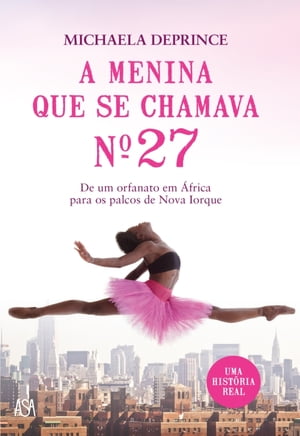 A Menina Que Se Chamava Número 27