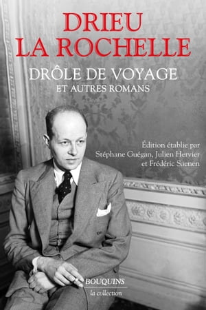 Drôle de voyage et autres romans