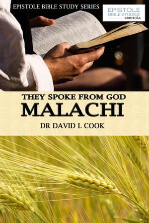 They Spoke From God - Malachi