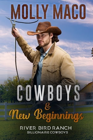 Cowboys And New Beginnings : Western Romance