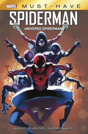 Marvel Must-Have-Spiderman-Universo Spiderman【電子書籍】[ Dan Slott ]