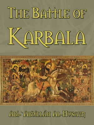 The Battle Of Karbala