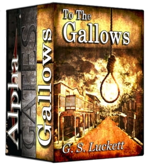 Action Box Set: To the Gallows, Gates, and Alpha Hunter