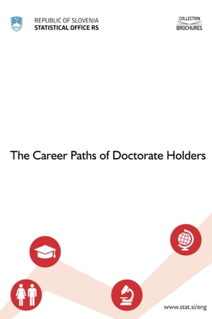 The Careers Paths of Doctorate Holders